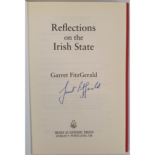 15 - Garret Fitzgerald - Reflections on The Irish State, published, 2003 by The Irish Academic Press, Fir... 