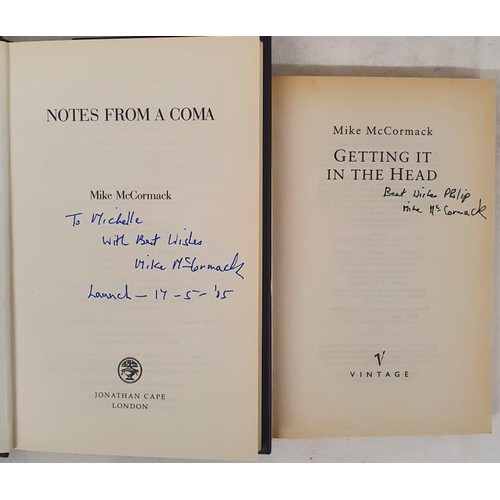 24 - Mike McCormack; Getting it in the Head, signed & dedicated, first Vintage Press, PB, 1997 Notes ... 