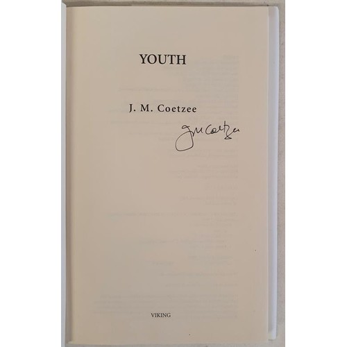 32 - J.M.Coetzee; Youth, signed first US edition, first print, HB, Viking 2002. Nobel Laureate and Double... 