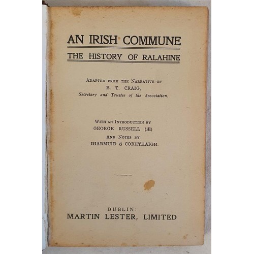 41 - George Russell (AE) and notes by Diarmuid O Cobhthaigh - An Irish Commune: : the history of Ralahine... 