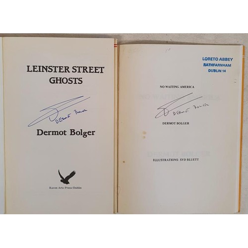 46 - Dermot Bolger; Leinster Street Ghosts, signed first edition, first print, French Flaps, Raven Arts 1... 