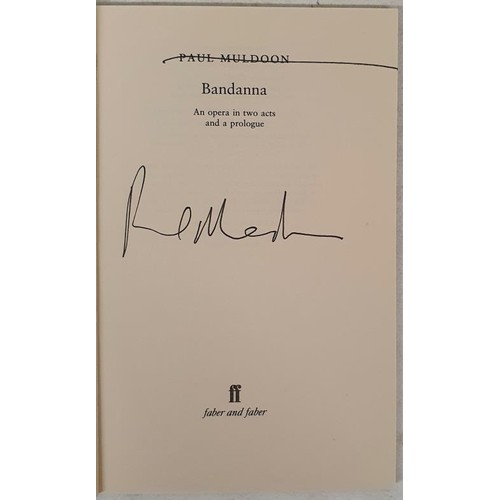 73 - Paul Muldoon; Bandana, signed first edition, first print PB, Faber 1999