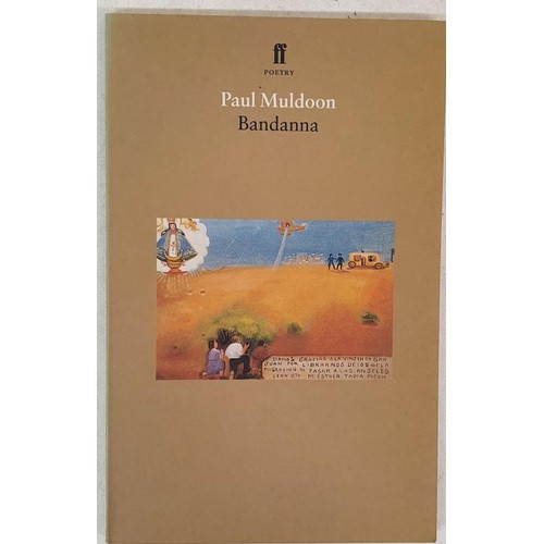 73 - Paul Muldoon; Bandana, signed first edition, first print PB, Faber 1999