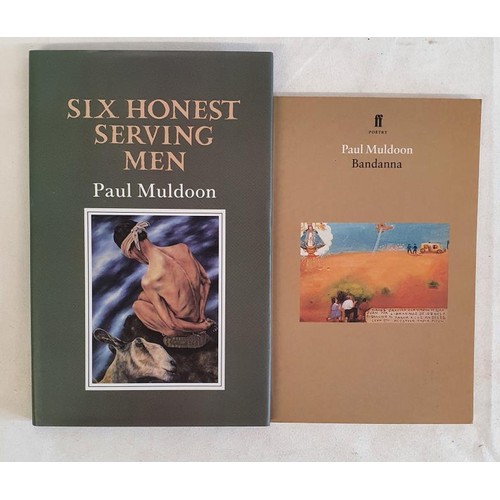 74 - Paul Muldoon - Six Honest Serving Men, published 1995 by The Gallery Press. SIGNED by Paul Muldoon t... 