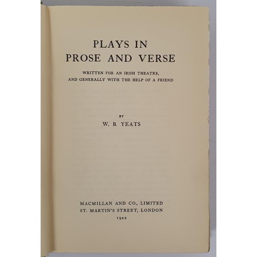 77 - W. B. Yeats. Plays in Prose and Verse. 1932. 1st. Original green cloth. b.p