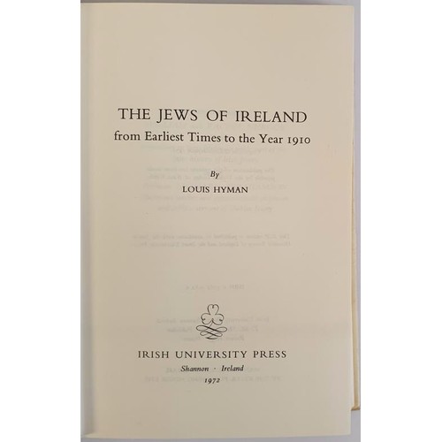 84 - The Jews of Ireland by Louis Hyman. Published by Irish University Press, Shannon, Ireland, 1972. 1st... 