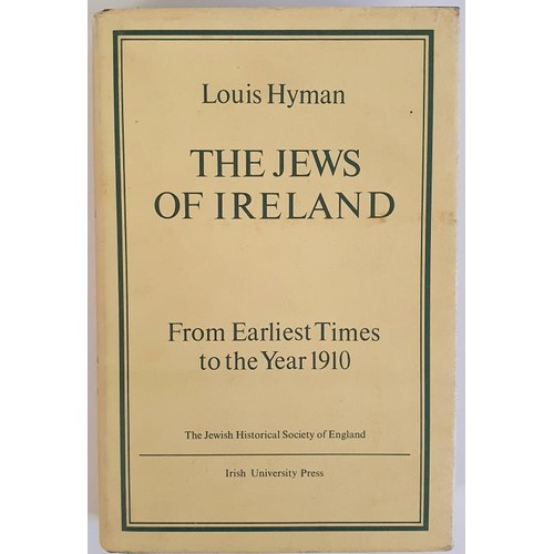 84 - The Jews of Ireland by Louis Hyman. Published by Irish University Press, Shannon, Ireland, 1972. 1st... 