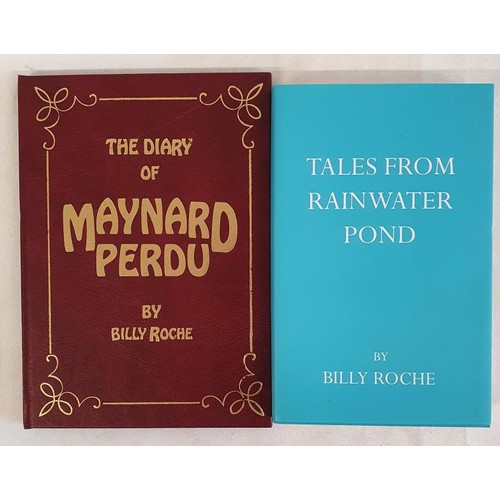 112 - Billy Roche - THE DIARY OF MAYNARD PERDU, published 2013. First Edition, First Printing. In original... 