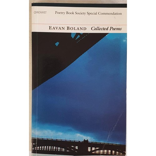 116 - Eavan Boland; Collected Poems, signed first edition, first print PB, Carcanet 1995