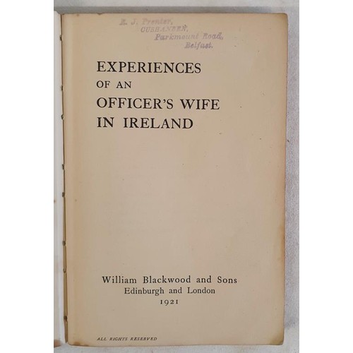 117 - Caroline Woodcock - EXPERIENCES OF AN OFFICER'S WIFE IN IRELAND, published by William Blackwood &... 