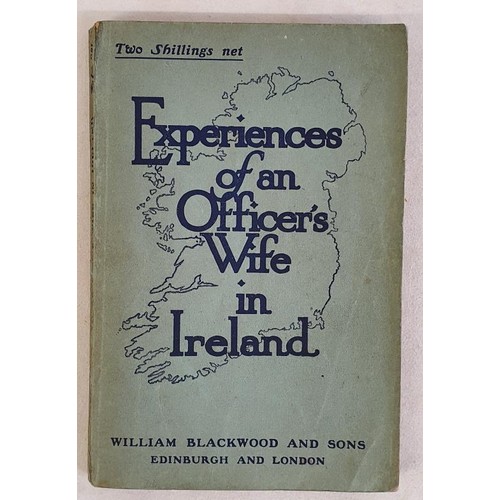 117 - Caroline Woodcock - EXPERIENCES OF AN OFFICER'S WIFE IN IRELAND, published by William Blackwood &... 