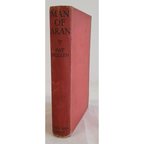 118 - Pat Mullen - MAN OF ARAN, published 1934. First UK Edition. 286pp with B/W illustrations and stills ... 