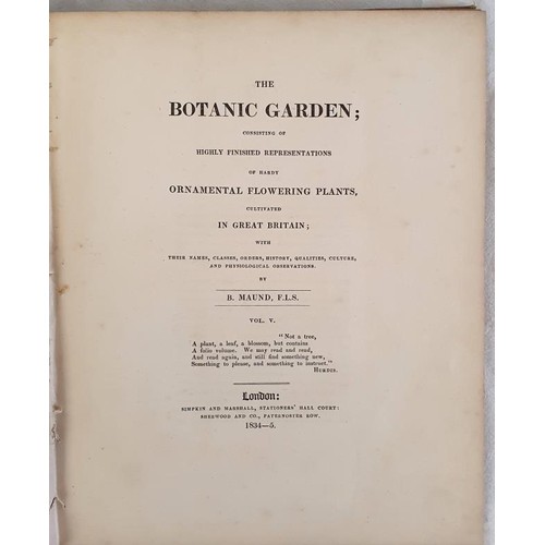 121 - The Botantic Gardens consisting of Highly Finished Representations of hardy Ornamental Flowering Pla... 