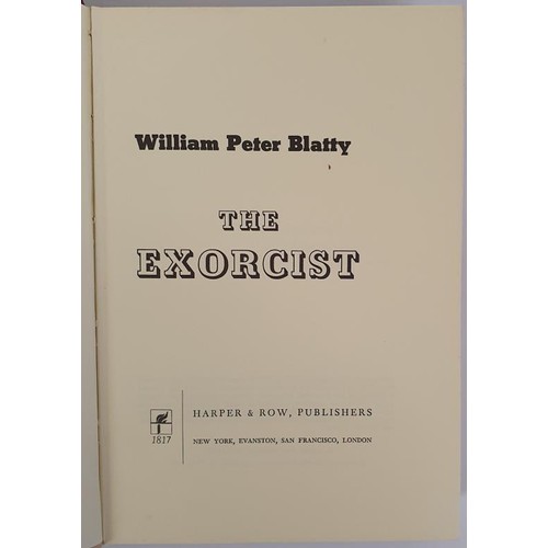 124 - William Peter Blatty – THE EXORCIST, published by Harper & Row, 1971. First American Editi... 