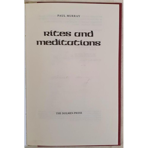 144 - Paul Murray: Rites and Meditations: The Dolmen Press: 1982 Limited Edition Hardback 44/75 Signed by ... 