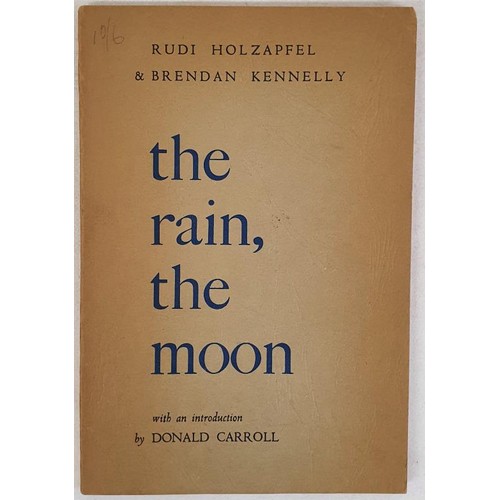 147 - Rudi Holzapfel & Brendan Kennelly; The Rain, the Moon, first edition, first print, Dolmen Press ... 