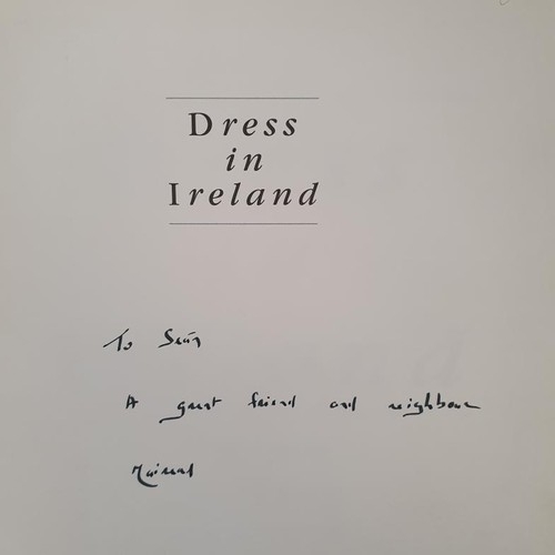 156 - Dress in Ireland by Mairead Dunlevy SIGNED with an inscription, 1989 1st Ed. HB, DJ