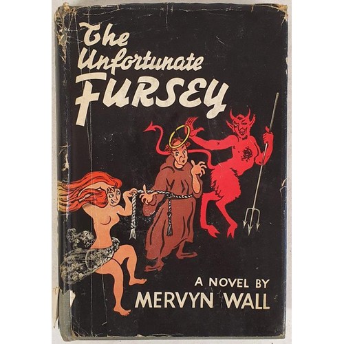 157 - The Unfortunate Fursey a Novel by Mervyn Wall. Crown Publishers, New York. 1947. Some wear to origin... 