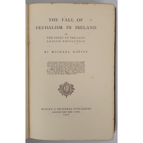 161 - Michael Davitt. The Fall of Feudalism in Ireland or The Story of the Lang League Revolution. 1904. G... 