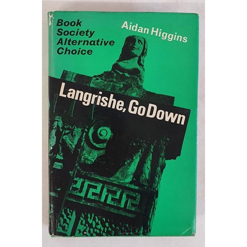 169 - Aidan Higgins – Langrishe, Go Down, published 1966. First UK Edition, First Printing. Iin orig... 