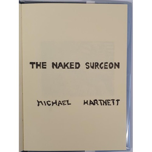 193 - Michael Hartnett - THE NAKED SURGEON, published by Purple Heron, 1989. First edition. First Print. L... 