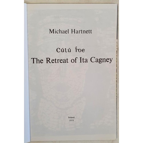 194 - Michael Hartnett - The Retreat of Ita Cagney Cúlú Íde published by The Goldsmit... 