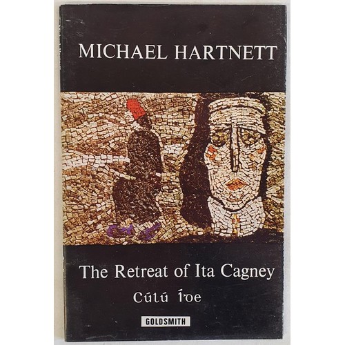 194 - Michael Hartnett - The Retreat of Ita Cagney Cúlú Íde published by The Goldsmit... 