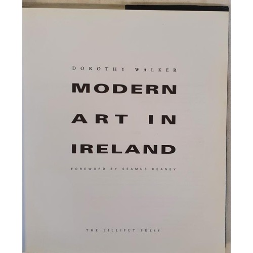 324 - Dorothy Walker; Modern Art in Ireland, Foreword by Seamus Heaney, signed & dedicated,first editi... 