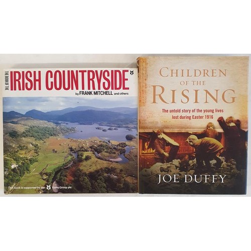 356 - Irish Interest: The Book of the Irish Countryside by Frank Mitchell,1987; Children of the Rising: Th... 