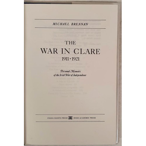 361 - The War in Clare 1911-1921 by Michael Brennan. Personal Memoirs of the War of Independence. Four Cou... 