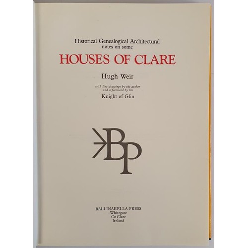 369 - The Houses Of Clare - Historical genealogical architectural notes on some houses of Clare Weir, Hugh... 