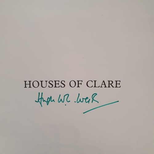 369 - The Houses Of Clare - Historical genealogical architectural notes on some houses of Clare Weir, Hugh... 