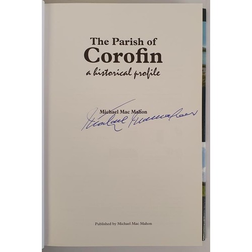 372 - Michael Mc Mahon - The Parish of Corofin : A Historical Profile, published 2013. First Edition, Firs... 