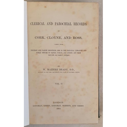 374 - Clerical and Parochial Records of Cork, Cloyne and Ross by W. Maziere Brady. Vol. II. London, Longma... 