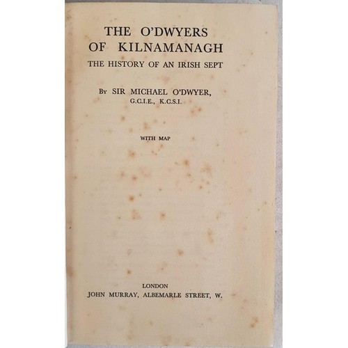 382 - [presentation copy to Professor Edmund Curtis] The O'Dwyers of Kilnamanagh, The History of an Irish ... 