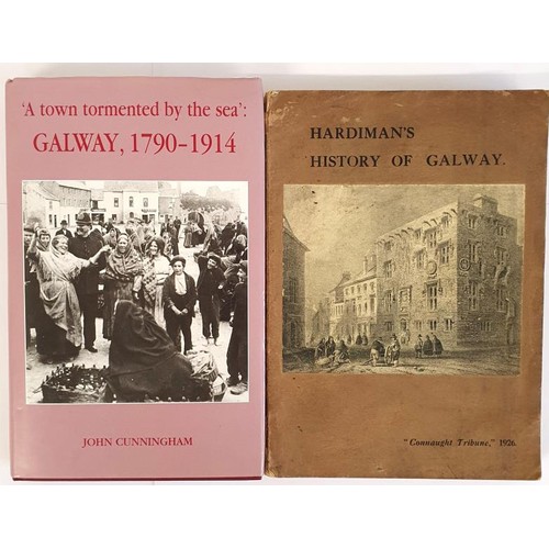 387 - Galway Interest: The History of the Town and County of the Town of Galway from the earliest period t... 