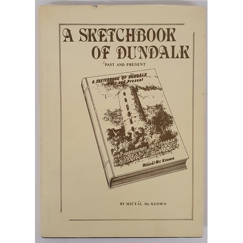 390 - Michael McKeown. A Sketch Book of Drawings. 1988. Quarto. Illustrated. Pictorial d.j.