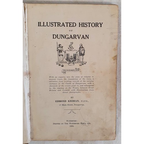 407 - Illustrated History of Dungarvan: With an Enquiry Into the State of Religion in Ancient Times. Water... 