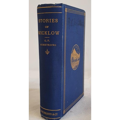 410 - Stories of Wicklow - George Francis Armstrong. Published 1886. First UK Edition. First Printing. pp.... 