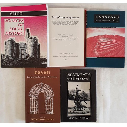 414 - County Histories. Longford, Essay is by Gillespie and Moran; Sligo Sources of Local History by McTer... 