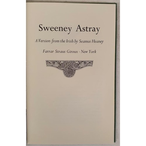 462 - Seamus Heaney; Sweeney Astray, signed limited US edition, 48/350, HB in slipcase, contains eight Mon... 