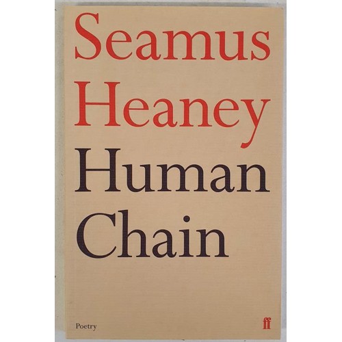 466 - Seamus Heaney; Human Chain, signed first edition, first print, French Flaps, Faber 2012