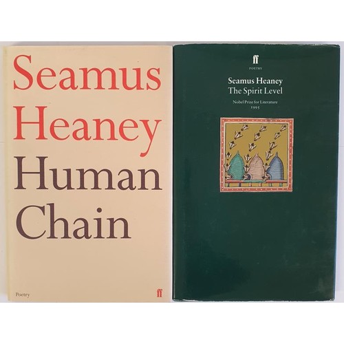 469 - Seamus Heaney: Human Chain, Published by Faber, London, 2010, 1st Ed HB DJ; The Spirit Level, Publis... 