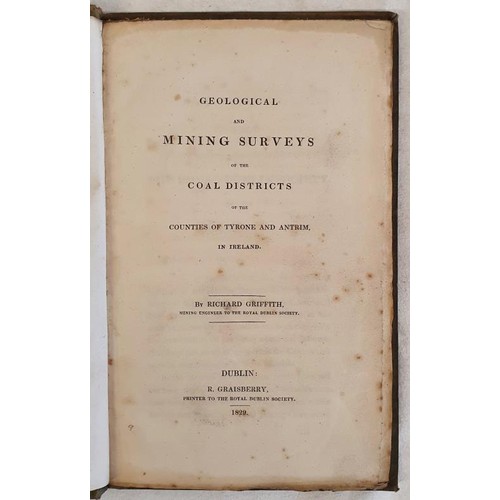 487 - Geological and Mining Surveys of the Coal Districts of he Counties of Tyrone and Antrim in Ireland b... 