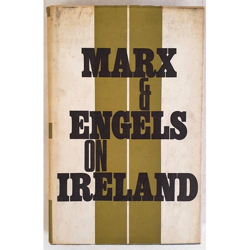 488 - Karl Marx and Frederick Engels on Ireland. The text was Printed in the USSR in 1971. Russian text tr... 