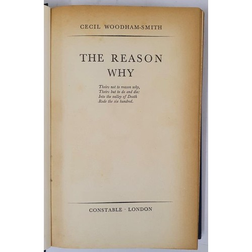 498 - THE REASON WHY WOODHAM SMITH, Cecil. ( John Osborne) Hardback. 8vo.pp.w293. Military history: a deta... 