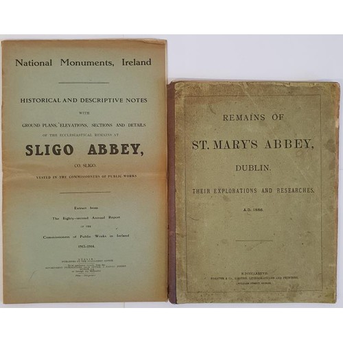 504 - Irish Interest: Remains of St Mary's Abbey Dublin. Their Explorations and Researches A D 1886, publi... 