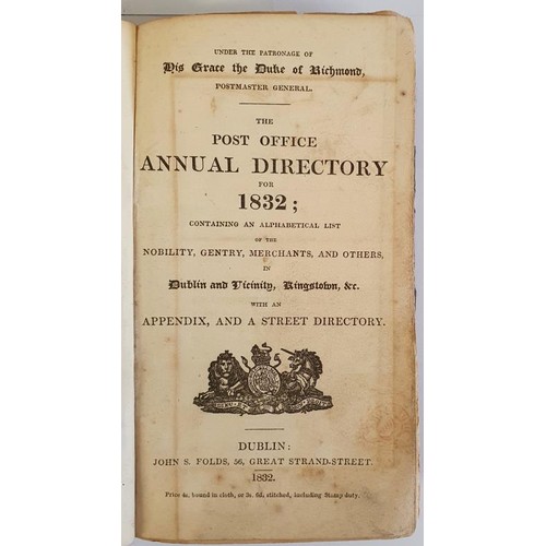 514 - The Post Office Annual Directory for 1832. Dublin 1832. With scarce map of Dublin, invariably missin... 