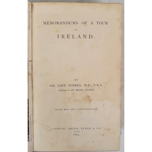 524 - Memorandums made in Ireland in the Autumn of 1852 by John Forbes with map and illustrations. London,... 