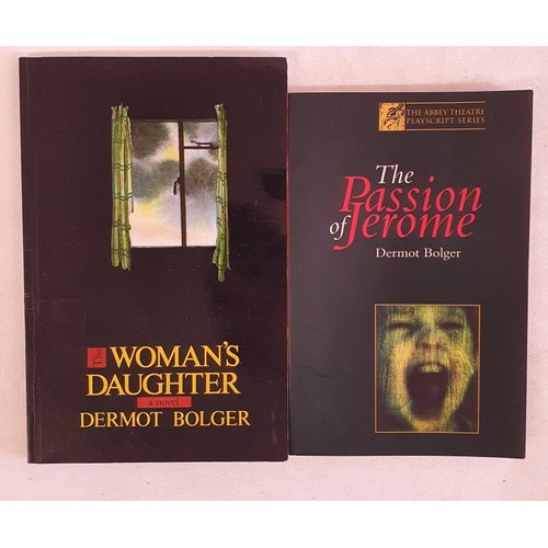 623 - Dermot Bolger – Woman’s Daughter. Published by Raven Arts Press, 1987. A first edition, ... 